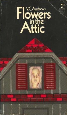 Cover of Flowers in the Attic by V.C. Andrews