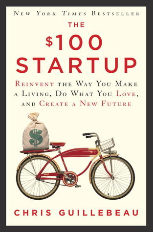 Cover of The $100 Startup by Chris Guillebeau