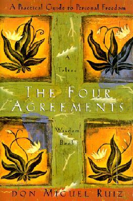 Cover of The Four Agreements by Miguel Ruiz