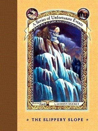 Cover of The Slippery Slope by Lemony Snicket