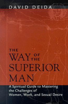 Cover of The Way of the Superior Man by David Deida